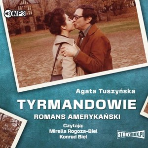 Tyrmandowie. Romans amerykański, Agata Tuszyńska - audiobook CD mp3