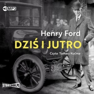 Dziś i jutro, Henry Ford - audiobook CD mp3