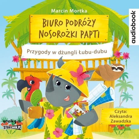 Biuro podróży nosorożki Papti. Przygody w dżungli Łubu-dubu. Marcin Mortka - audiobook CD mp3