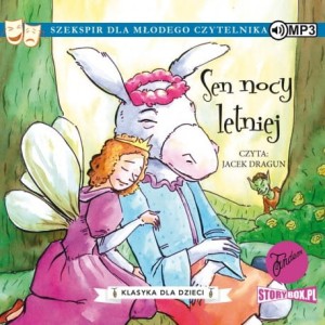 Klasyka dla dzieci. William Szekspir. Tom 12. Sen nocy letniej - audiobook CD mp3