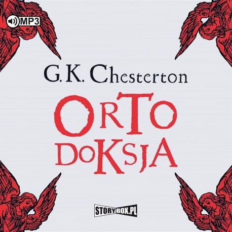 Ortodoksja, Gilbert Keith Chesterton - audiobook CD mp3