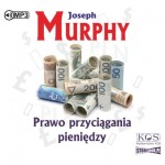 Prawo przyciągania pieniędzy, Joseph Murphy - audiobook CD mp3