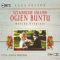 Pakiet Szlacheckie gniazdo: Szlacheckie gniazdo, Ogień buntu, tomy 1-2, Monika Rzepiela - audiobooki 2 CD mp3