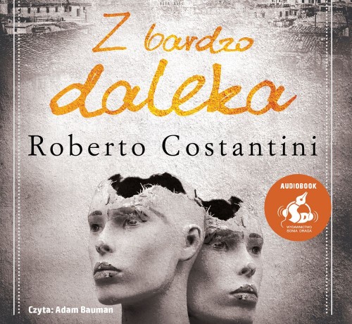Z bardzo daleka. Roberto Costantini - audiobook CD mp3