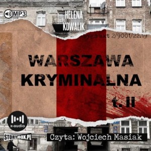 Warszawa kryminalna. Tom 2, Helena Kowalik - audiobook CD mp3