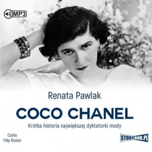 Coco Chanel. Krótka historia największej dyktatorki mody, Renata Pawlak - audiobook CD mp3