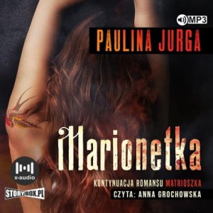 Rosyjska mafia. Tom 2. Marionetka, Paulina Jurga - audiobook CD mp3