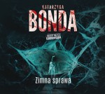 Zimna sprawa, Katarzyna Bonda - audiobook CD mp3