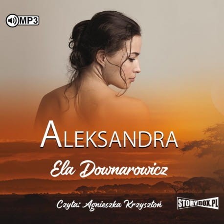 Aleksandra, Ela Downarowicz - audiobook CD mp3