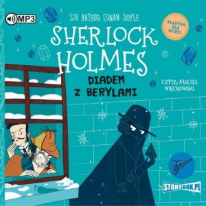 Klasyka dla dzieci. Sherlock Holmes. Tom 26. Diadem z berylami, Arthur Conan Doyle - audiobook CD mp3
