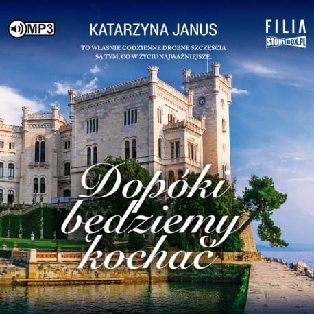 Dopóki będziemy kochać, Katarzyna Janus - audiobook CD mp3