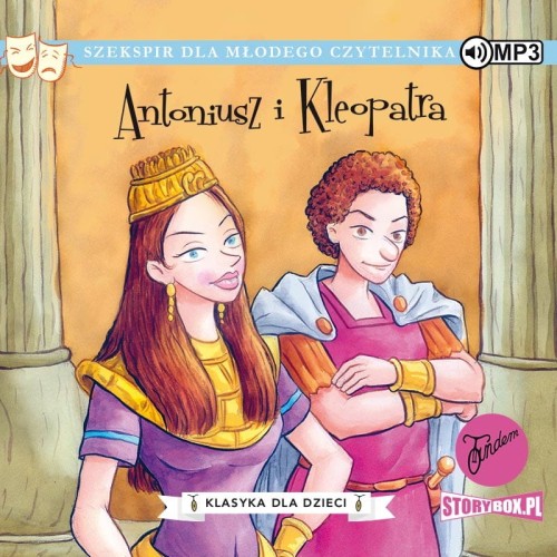 Klasyka dla dzieci. William Szekspir. Tom 13. Antoniusz i Kleopatra - audiobook CD mp3