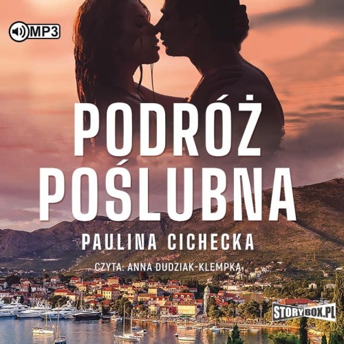 Podróż poślubna, Paulina Cichecka - audiobook CD mp3