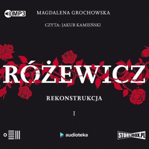Różewicz. Rekonstrukcja. Tom 1, Magdalena Grochowska - audiobook CD mp3
