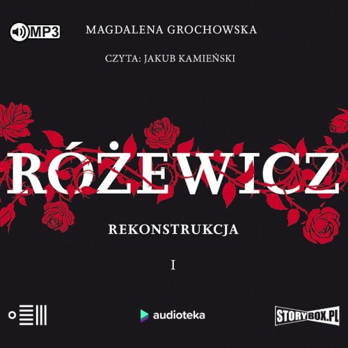 Różewicz. Rekonstrukcja. Tom 1, Magdalena Grochowska - audiobook CD mp3