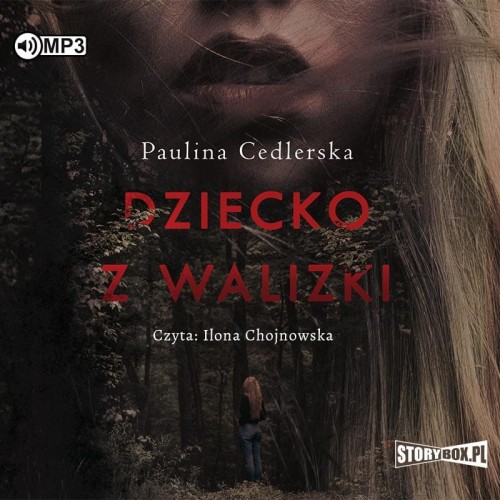 Dziecko z walizki, Paulina Cedlerska - audiobook CD mp3