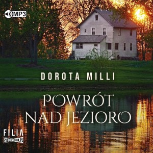 Powrót nad jezioro, Dorota Milli - audiobook CD mp3