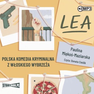 Lea. Polska komedia kryminalna z włoskiego wybrzeża, Paulina Miękoś-Maziarska - audiobook CD mp3