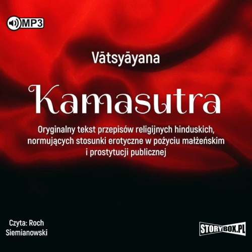 Kamasutra. Oryginalny tekst przepisów religijnych hinduskich, Vatsyayana - audiobook CD mp3