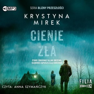 Cienie zła, Krystyna Mirek - audiobook płyta CD