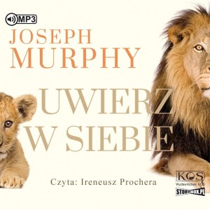 Uwierz w siebie, Joseph Murphy - audiobook CD mp3