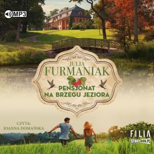 Pensjonat na brzegu jeziora, Julia Furmaniak - audiobook CD mp3