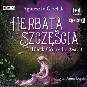 Blask Corredo. Tom 1. Herbata szczęścia, Agnieszka Grzelak - audiobook CD mp3