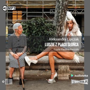 Ludzie z Placu Słońca, Aleksandra Lipczak - audiobook CD mp3