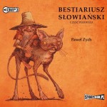 Bestiariusz słowiański. Część 1. Rzecz o skrzatach, wodnikach i rusałkach, Paweł Zych - audiobook CD mp3
