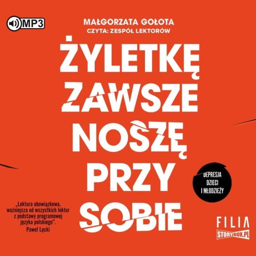 Żyletkę zawsze noszę przy sobie. Depresja dzieci i młodzieży, Małgorzata Gołota - audiobook CD mp3