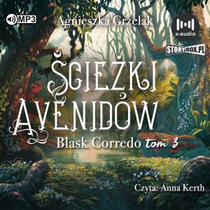 Blask Corredo. Tom 3. Ścieżki Avenidów,  Agnieszka Grzelak - audiobook CD mp3