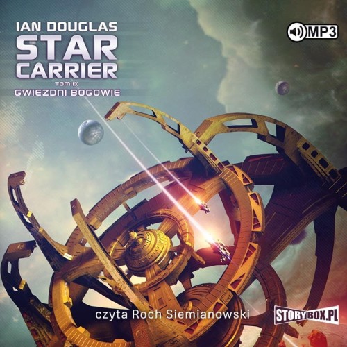 Star Carrier. Tom IX. Gwiezdni Bogowie, Ian Douglas - audiobook CD mp3