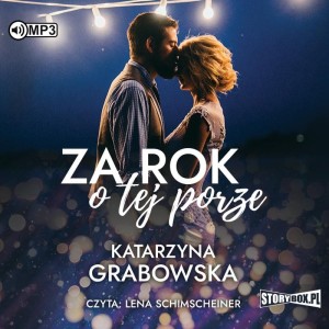 Za rok o tej porze, Katarzyna Grabowska - audiobook CD mp3