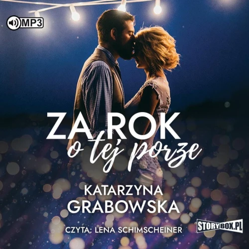 Za rok o tej porze, Katarzyna Grabowska - audiobook CD mp3