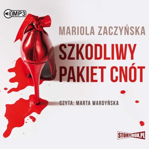Szkodliwy pakiet cnót, Mariola Zaczyńska - audiobook CD mp3