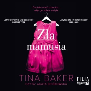 Zła mamusia, Tina Baker - audiobook CD mp3