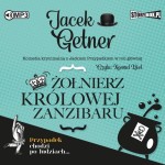 Żołnierz królowej Zanzibaru, Jacek Getner - audiobook CD mp3