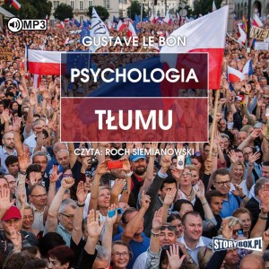 Psychologia tłumu. Gustave Le Bon - audiobook CD mp3