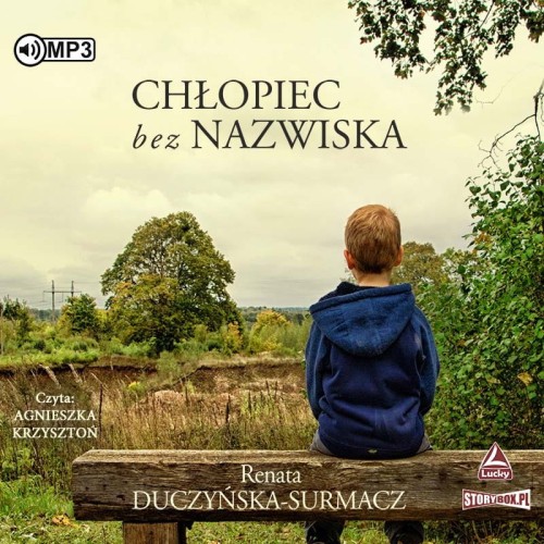 Chłopiec bez nazwiska, Renata Duczyńska-Surmacz - audiobook CD mp3