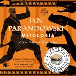 Mitologia. Lektura z opracowaniem, Jan Parandowski - audiobook CD mp3