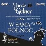 W samą północ, Jacek Getner - audiobook CD mp3