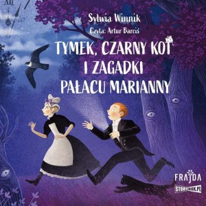 Tymek, Czarny Kot i zagadki Pałacu Marianny,  Sylwia Winnik - audiobook CD mp3