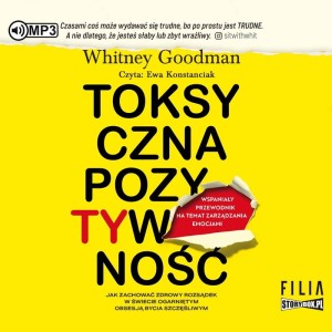 Toksyczna pozytywność, Whitney Goodman - audiobook CD mp3