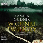 W cieniu twierdzy, Kamila Cudnik - audiobook CD mp3