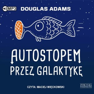 Autostopem przez Galaktykę, Douglas Adams - audiobook CD mp3