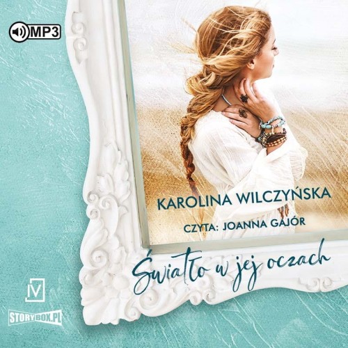 Światło w jej oczach, Karolina Wilczyńska - audiobook CD mp3