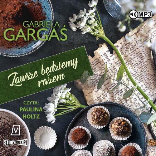 Zawsze będziemy razem, Gabriela Gargaś - audiobook CD mp3