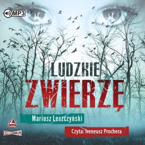 Ludzkie zwierzę, Mariusz Leszczyński - audiobook CD mp3