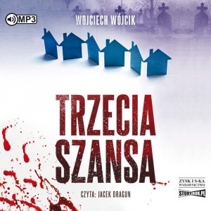 Trzecia szansa, Wojciech Wójcik - audiobook CD mp3