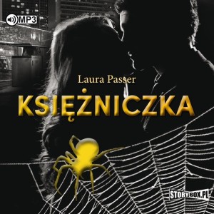 Pakiet Pajęczyna, tomy 1-3: Księżniczka, Dziedzic, Pająk, Laura Passer - audiobooki 3 CD mp3